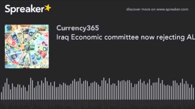 Iraq Economic committee now rejecting ALL Foreign Loans!!! led