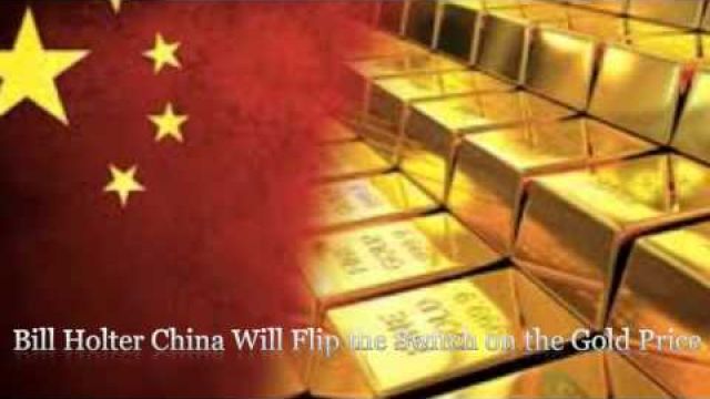 Bill Holter China Will Flip the Switch on the Gold Price 2015