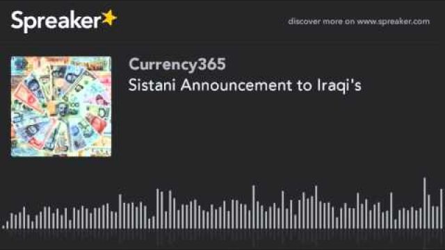 Sistani Announcement to Iraqi's 