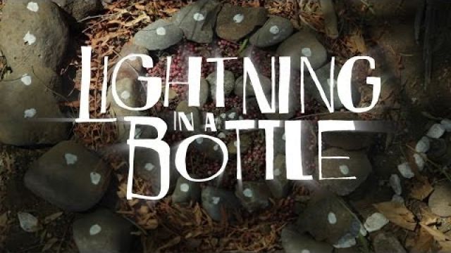 Lightning in a Bottle - 2014 Official Video presented by The Do LaB